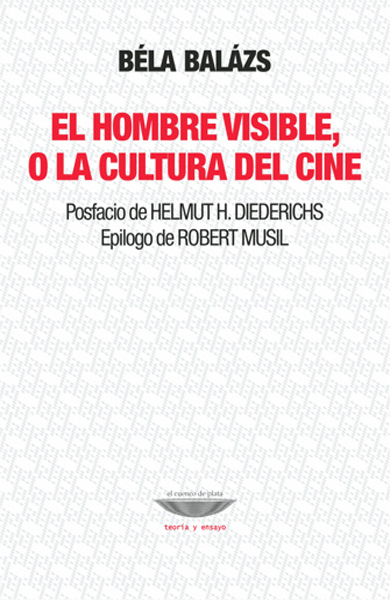 El hombre visible o la cultura del cine