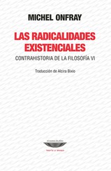 Las radicalidades existenciales