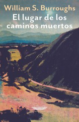 El lugar de los caminos muertos