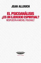 El psicoanálisis ¿es un ejercicio espiritual?