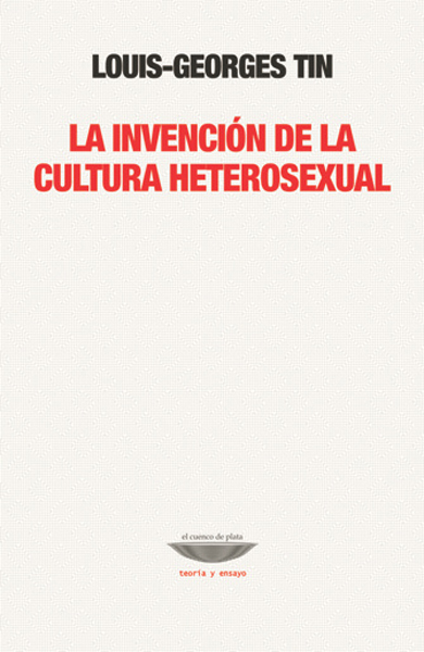 La invención de la cultura heterosexual