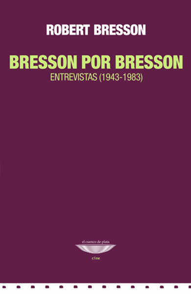 Bresson por Bresson