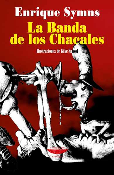 La Banda de los Chacales