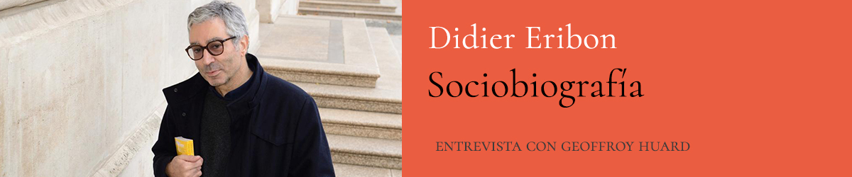 Eribon Sociobiografía